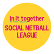 In It Together Spring Social Netball League 2025